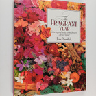 Jane Newdick : The Fragrant Year - Growing and Using Scen... - pikkukuva 1
