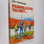 Jali Westergård : Paikoillenne valmiit : nuorten yleisurh... - pikkukuva 1