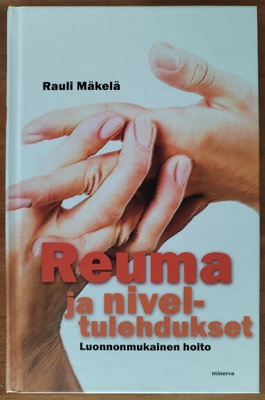 Rauli Mäkelä: Reuma ja niveltulehdukset