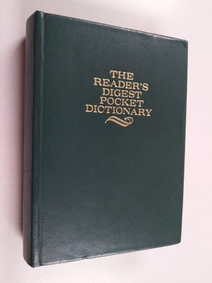 The Reader's Digest pocket dictionary of current English