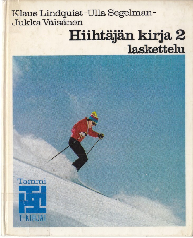 T-kirjat - Hiihtäjän kirja 2 Laskettelu (sid. poistokirja)
