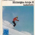 T-kirjat - Hiihtäjän kirja 2 Laskettelu (sid. poistokirja) - pikkukuva 1