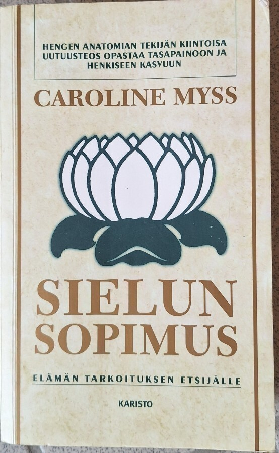 Sielun sopimus - Elämän tarkoituksen etsijälle