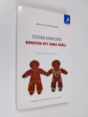 Stefan Einhorn : Konsten att vara snäll