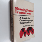 Mildred L. Larson : Meaning-based translation : a guide t... - pikkukuva 1