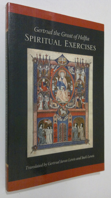 Gertrud the Great of Helfta : Spiritual Exercises