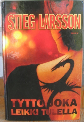 Stieg Larsson: Tyttö joka leikki tulella, Wsoy 2008. 5p