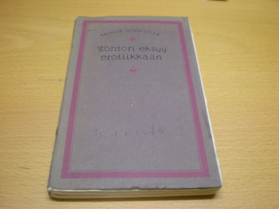 Arthur Schnitzler: Tohtori eksyy erotiikkaan