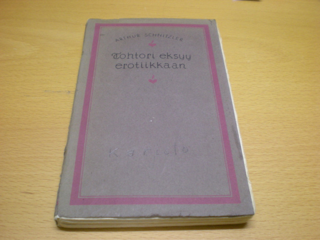 Arthur Schnitzler: Tohtori eksyy erotiikkaan
