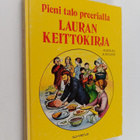 Barbara Muhs Walker : Lauran keittokirja : Pieni talo pre... - pikkukuva 1
