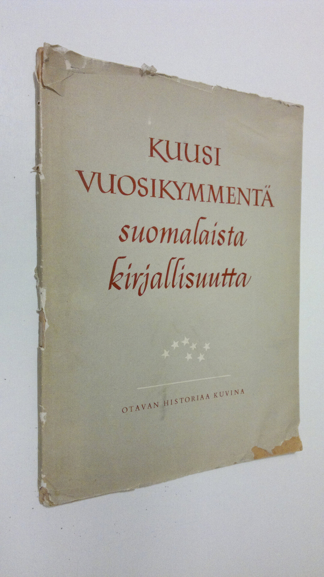 Kuusi vuosikymmentä suomalaista kirjallisuutta : Kustannu...