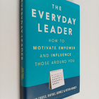 Rafael Gomez ym. : The Everyday Leader - How to Motivate,... - pikkukuva 1