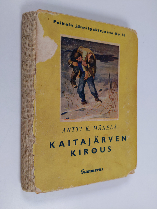 Antti J. Mäkelä : Kaitajärven kirous : partiopoikain seik...