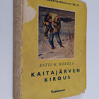Antti J. Mäkelä : Kaitajärven kirous : partiopoikain seik... - pikkukuva 1
