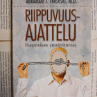 Abraham J. Twerski - Riippuvuusajattelu (nid.) - pikkukuva 1