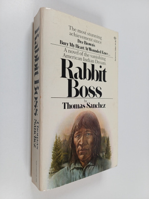 Thomas Sanchez : Rabbit Boss