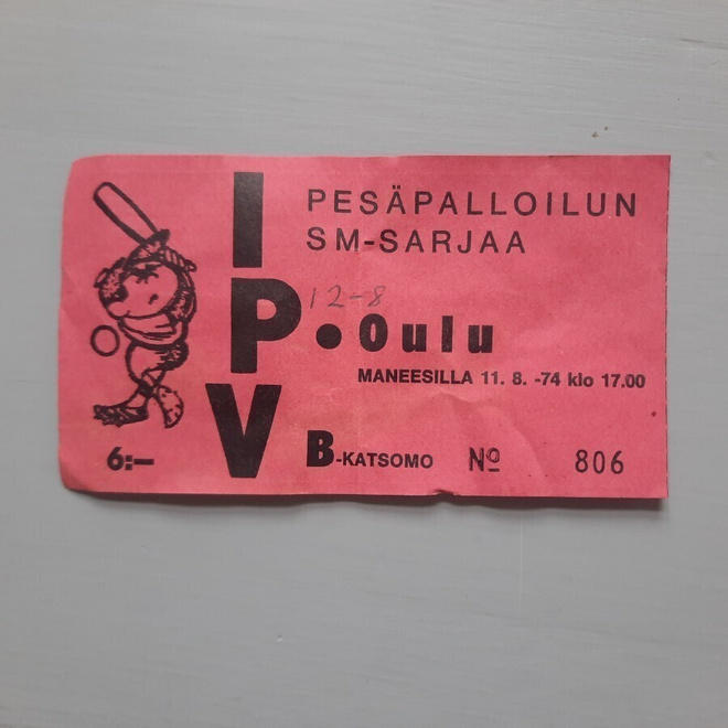 pääsylippu pesäpallo Oulu maneesi -74