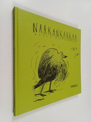 Merja Metsänen : Naakankakkaa (signeerattu, tekijän omiste)