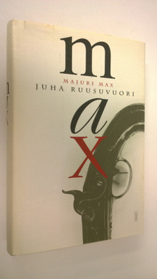 Juha Ruusuvuori : Majuri Max (signeerattu)