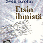 Sven Krohn: Etsin ihmistä. Filosofisia esseitä - pikkukuva 1