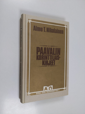 Aimo T. Nikolainen : Paavalin korinttilaiskirjeet : raitt...