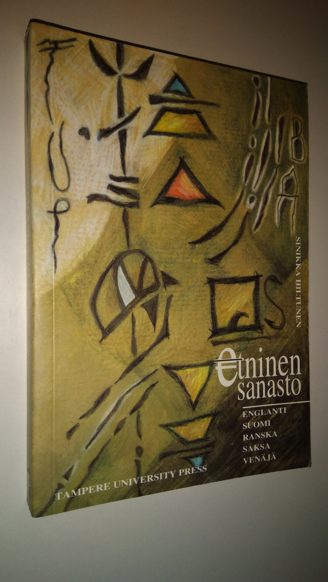 Sinikka Hiltunen : Etninen sanasto : englannin-, suomen-,...