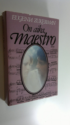 Eugenia Zukerman : On aika, maestro