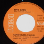 7" EINO GRÖN - Hansholma-valssi - single 1973 VG++ - pikkukuva 1
