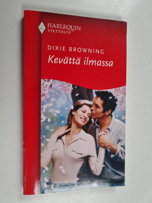 Dixie Browning : Kevättä ilmassa