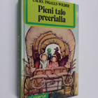 Laura Ingalls Wilder : Pieni talo preerialla - pikkukuva 1