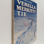 Elli-Marja Ilkka : Verellä merkitty tie - pikkukuva 1