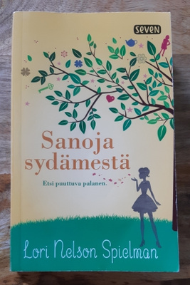 Lori Nelson Spielman - Sanoja sydämestä