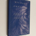 Michael Ondaatje : Leijonan puvussa - pikkukuva 1