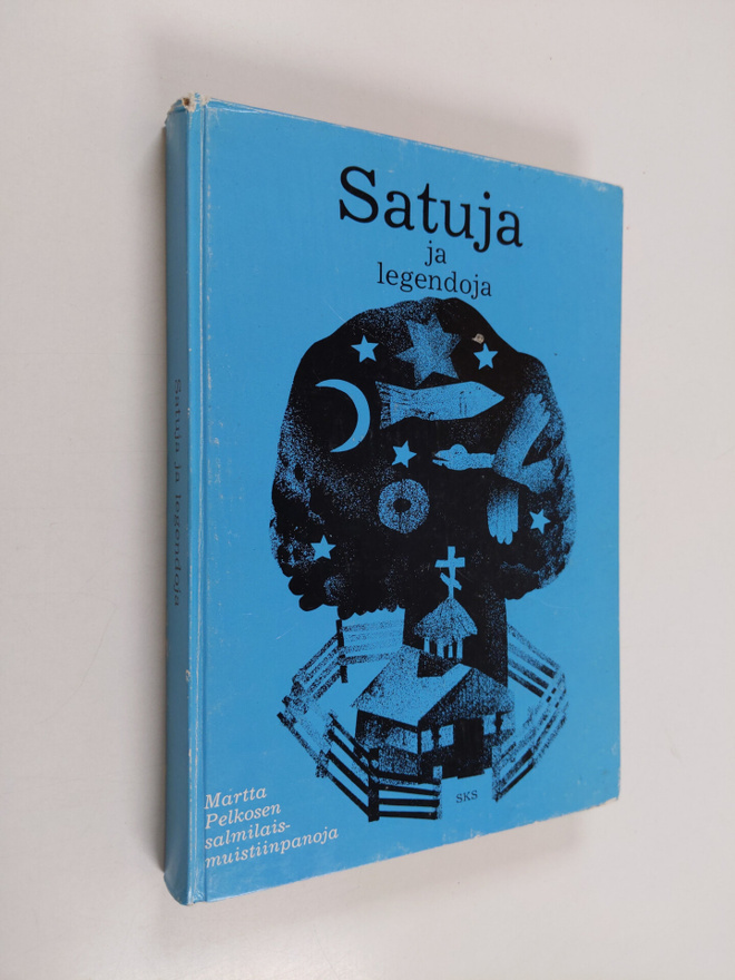 Martta Pelkonen : Satuja ja legendoja : Martta Pelkosen s...
