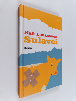Heli Laaksonen : Sulavoi : runoja