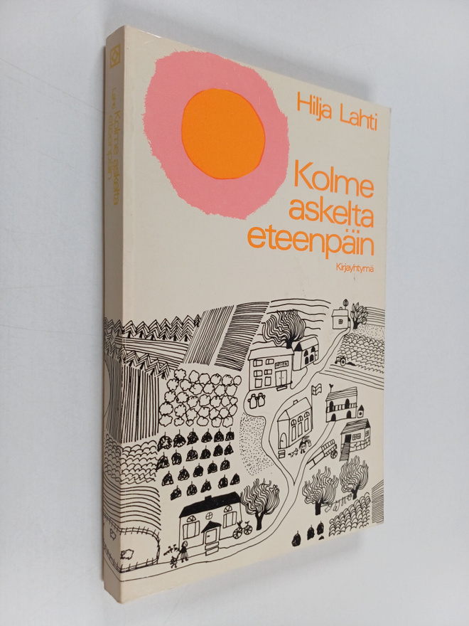 Hilja Lahti : Kolme askelta eteenpäin : kotitalouskonsule...