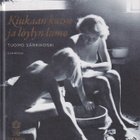 Tuomo Särkikoski: Kiukaan kutsu ja löylyn lumo - pikkukuva 1