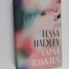 Tessa Hadley : Vapaa rakkaus - pikkukuva 1