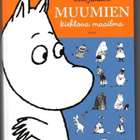 °°MUUMIEN KIEHTOVA MAAILMA°° -KIRJA / Tove Jansson (UUSI) - pikkukuva 1