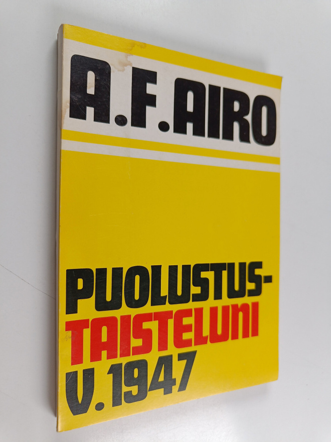 A. F. Airo : Puolustustaisteluni v. 1947