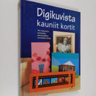 Cheryl Owen : Digikuvista kauniit kortit : tee mukavista ... - pikkukuva 1