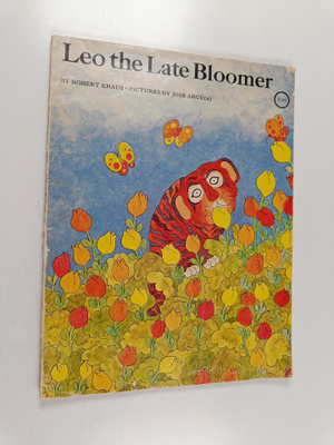 Robert Kraus : Leo the Late Bloomer