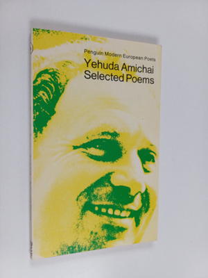 Yehuda Amichai : Selected poems of yehuda amichai