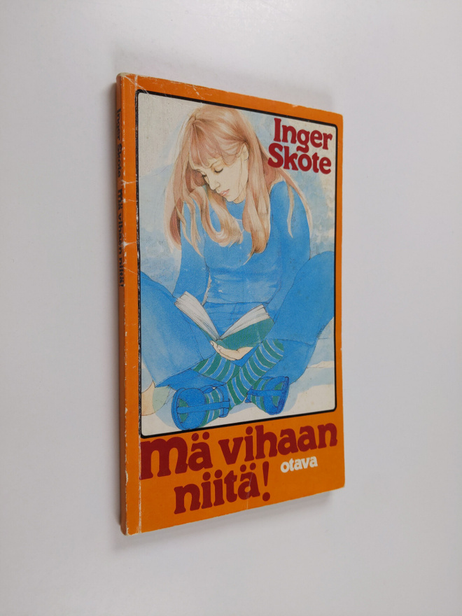 Inger Skote : Mä vihaan niitä!