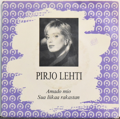 Single: Lehti, Pirjo - Amado mio / Sua liikaa rakastan