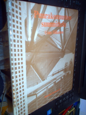 Unto Siikanen : Puurakennusten suunnittelu  ( 1 p. 1987 )