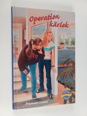 Francess Lantz : Operation kärlek