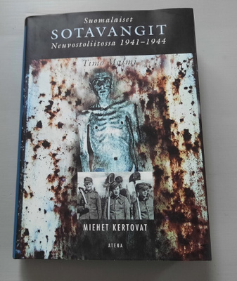 Suomalaiset sotavangit neuvostoliitossa 1941-1944 Timo Malmi