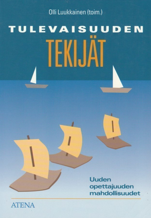 Olli Luukkainen (toim.): Tulevaisuuden tekijät