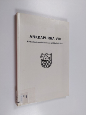 Ankkapurha 8 : Kymenlaakson osakunnan artikkelijulkaisu 8